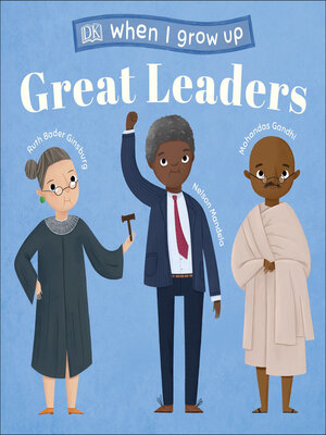 cover image of When I Grow Up...Great Leaders